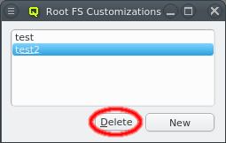 Deleting a Root FS Customization